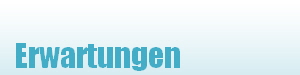 Erwartungen