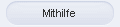 Mithilfe